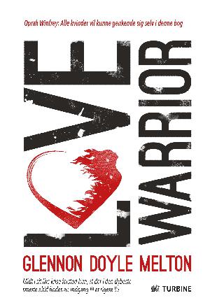 Love warrior : kærlighedens kriger
