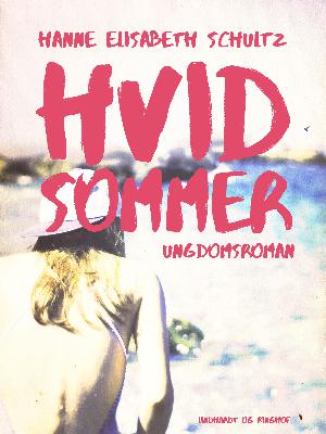 Hvid sommer : ungdomsroman