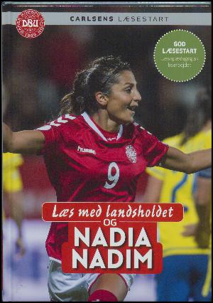 Læs med landsholdet og Nadia Nadim