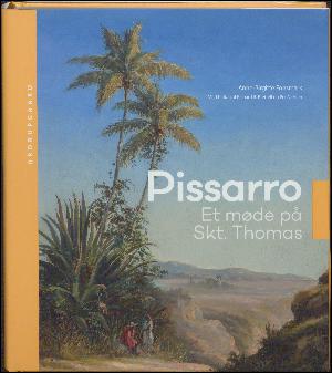 Pissarro : et møde på Skt. Thomas