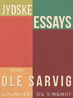 Jydske essays : essays
