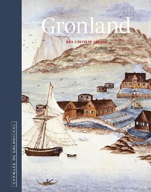 Grønland : den arktiske koloni