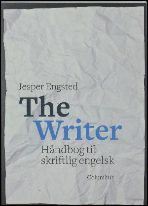 The writer : håndbog til skriftlig engelsk