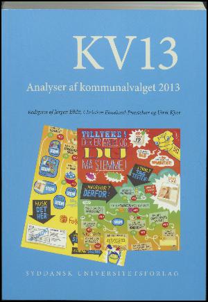 KV13 : analyser af kommunalvalget 2013