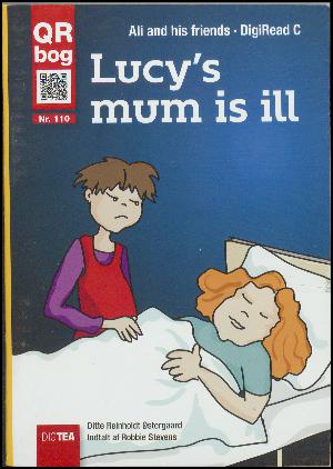 Lucy's mum is ill
