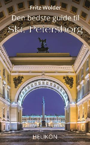 Den bedste guide til Skt. Petersborg