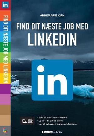 Find dit næste job med LinkedIn
