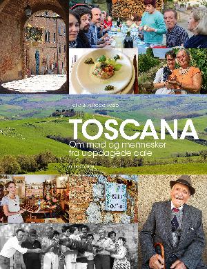 Toscana : om mad og mennesker fra uopdagede dale