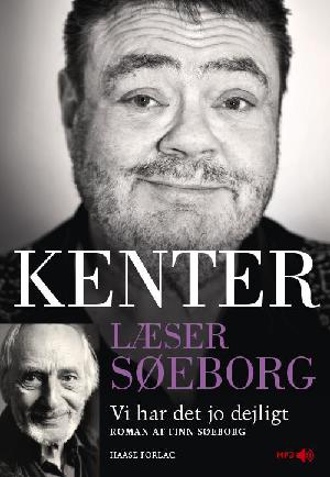 Kenter læser Søeborg. Vi har det jo dejligt