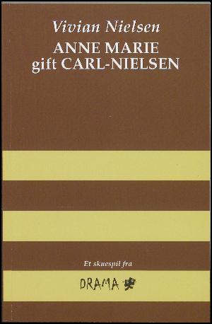 Anne Marie gift Carl-Nielsen