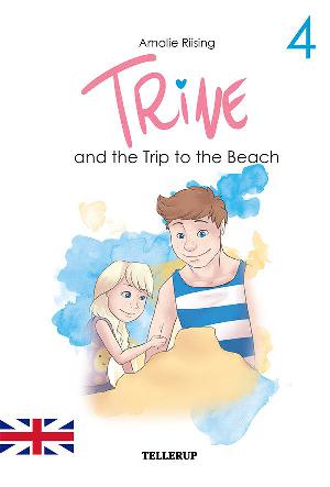 Trine and the trip to the beach