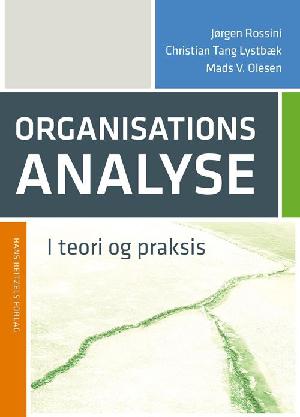 Organisationsanalyse i teori og praksis