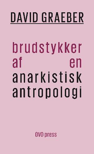 Brudstykker af en anarkistisk antropologi