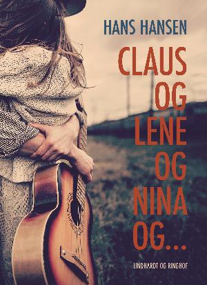 Claus og Lene og Nina og -