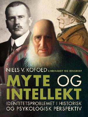 Myte og intellekt : identitetsproblemet i historisk og psykologisk perspektiv