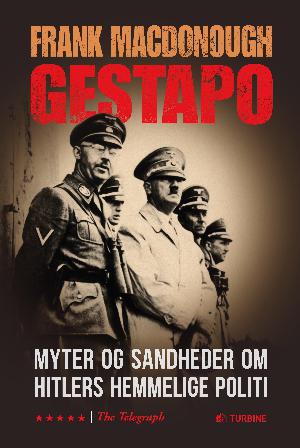 Gestapo : myter og sandheder om Hitlers hemmelige politi