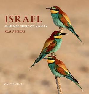 Israel : 40 år med fugle og kamera