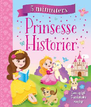 5 minutters prinsessehistorier