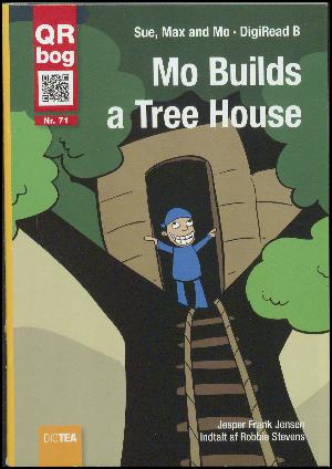 Mo builds a tree house