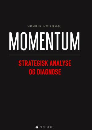 Momentum : strategisk analyse og diagnose
