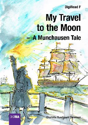 My travel to the moon : a Munchausen tale
