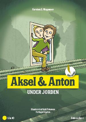 Aksel & Anton under jorden