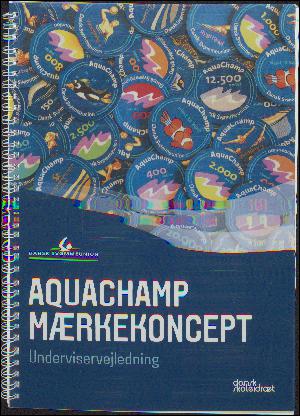 AquaChamp mærkekoncept : underviservejledning