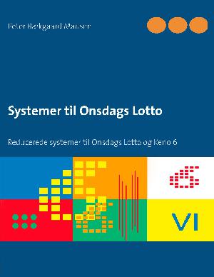 Systemer til onsdags lotto : reducerede systemer til onsdags lotto og keno 6