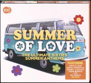 Summer of love - the ultimate sixties summer anthems