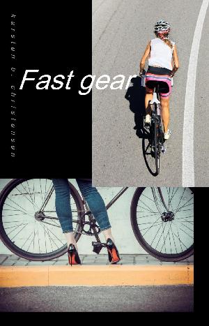 Fast gear : fortælling