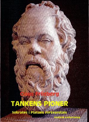 Tankens pioner : Sokrates i Platons forsvarstale