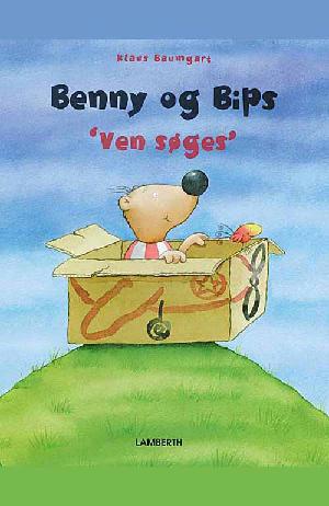 Benny og Bips - "ven søges"