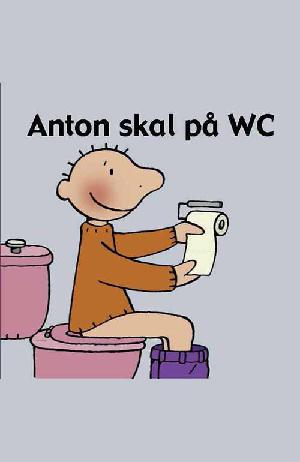 Anton skal på WC