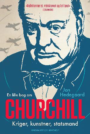 En lille bog om Churchill : kriger, kunstner, statsmand