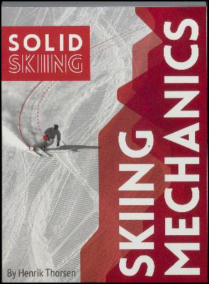 Skiing mechanics