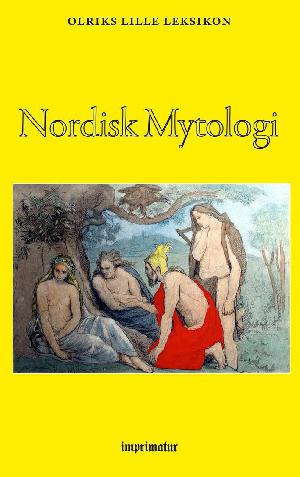 Nordisk mytologi : Olriks lille leksikon