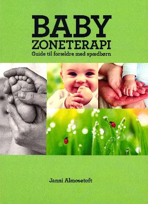 Babyzoneterapi : guide til forældre med spædbørn