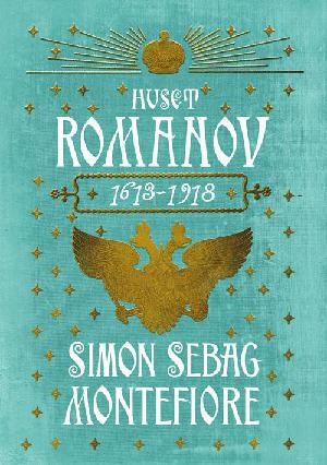 Huset Romanov : 1613-1918