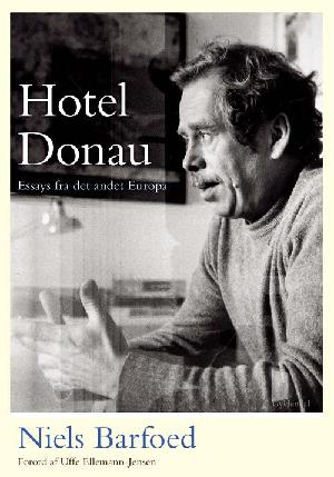 Hotel Donau : essays fra det andet Europa