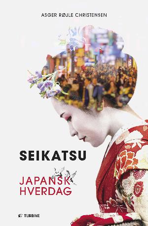 Seikatsu : japansk hverdag