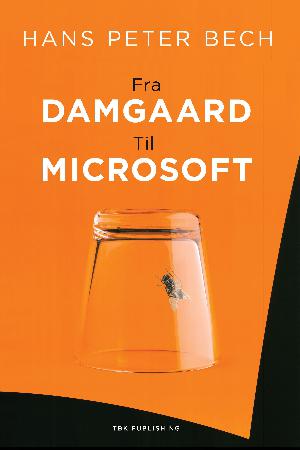 Fra Damgaard til Microsoft : historien om firmaet Brdr. Damgaard Data, der startes af Erik og Preben Damgaard i 1984, indgår et strategisk samarbejde med IBM i 1994, bliver skilt fra dem igen 4 år senere, går på børsen i 1999, fusionerer med Navision Software i 2000 for til sidst at blive købt af Microsoft i 2002