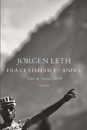 Fra et sted til et andet : Tour de France 2014