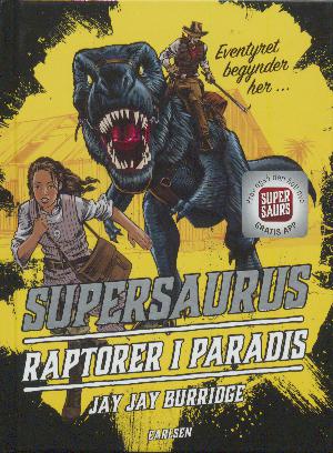 Supersaurus - raptorer i paradis