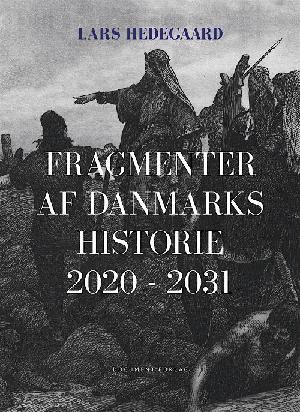 Fragmenter af Danmarks historie 2020-2031