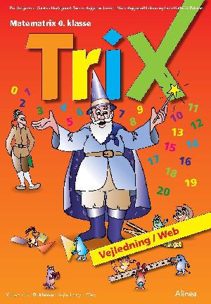 Trix : matematrix 0. klasse -- Vejledning/web