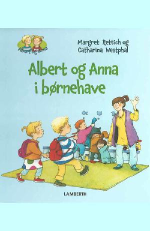 Albert og Anna i børnehave