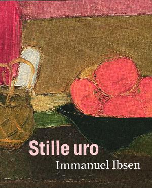 Stille uro : Immanuel Ibsen
