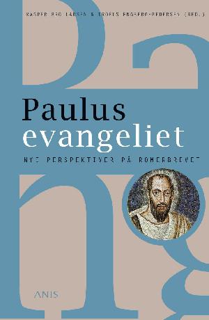 Paulusevangeliet : nye perspektiver på Romerbrevet