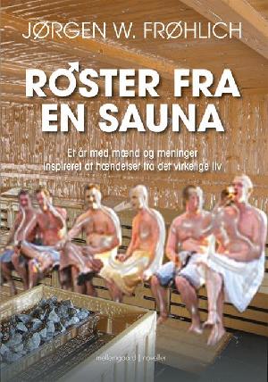 Røster fra en sauna : et år med mænd og meninger