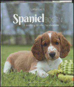 Spanielbogen : håndbog til alle hundeejere